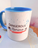 Dangerous Romance Mug