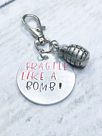 Fragile Like A Bomb Bag Clip